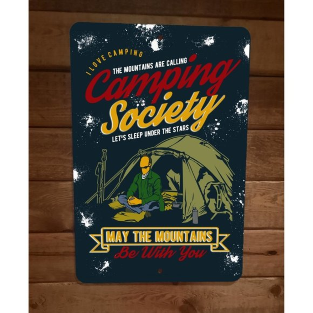 Camping Society May The Mountains Be With You Outdoors Sports 8x12 Metal Sign